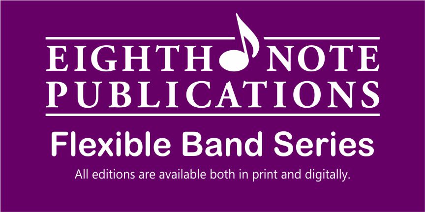 Eighth Note Publications - Flexible Band Eighth Note Publications - Flexible Band